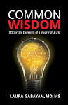 Common Wisdom: 8 Scientific Elements of a Meaningful Life Cover